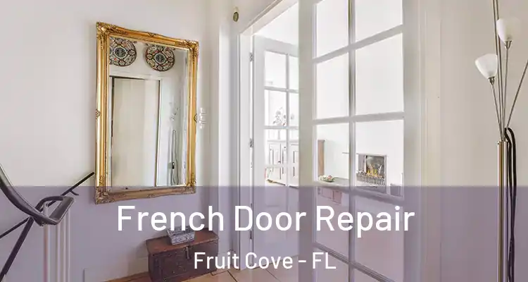 French Door Repair Fruit Cove - FL