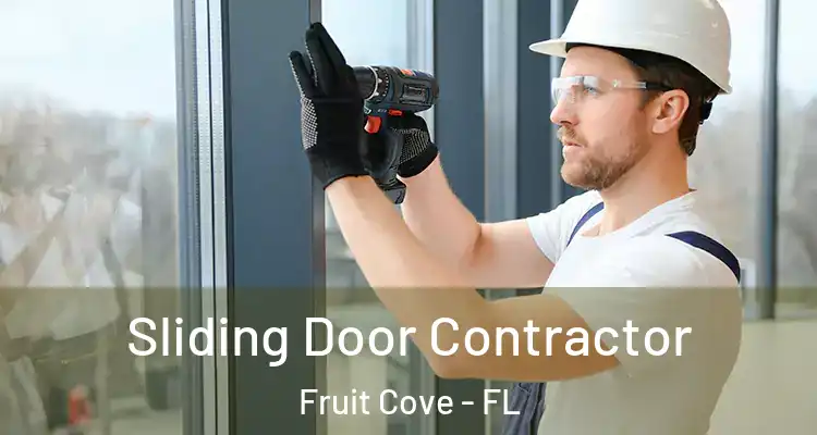 Sliding Door Contractor Fruit Cove - FL